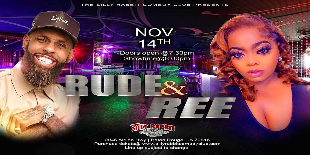 The Silly Rabbit Comedy Club Presents: Rude Jude & Crazy Ree
