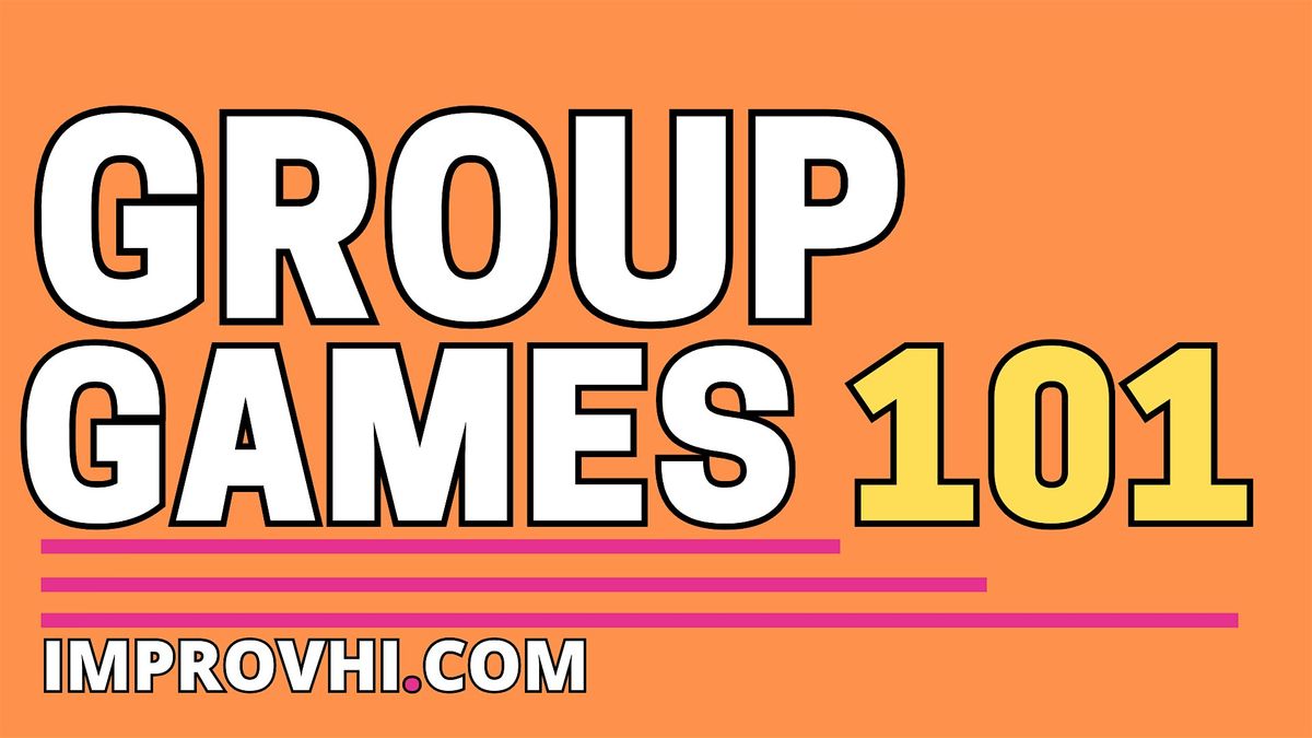 Group Games 101 Workshop