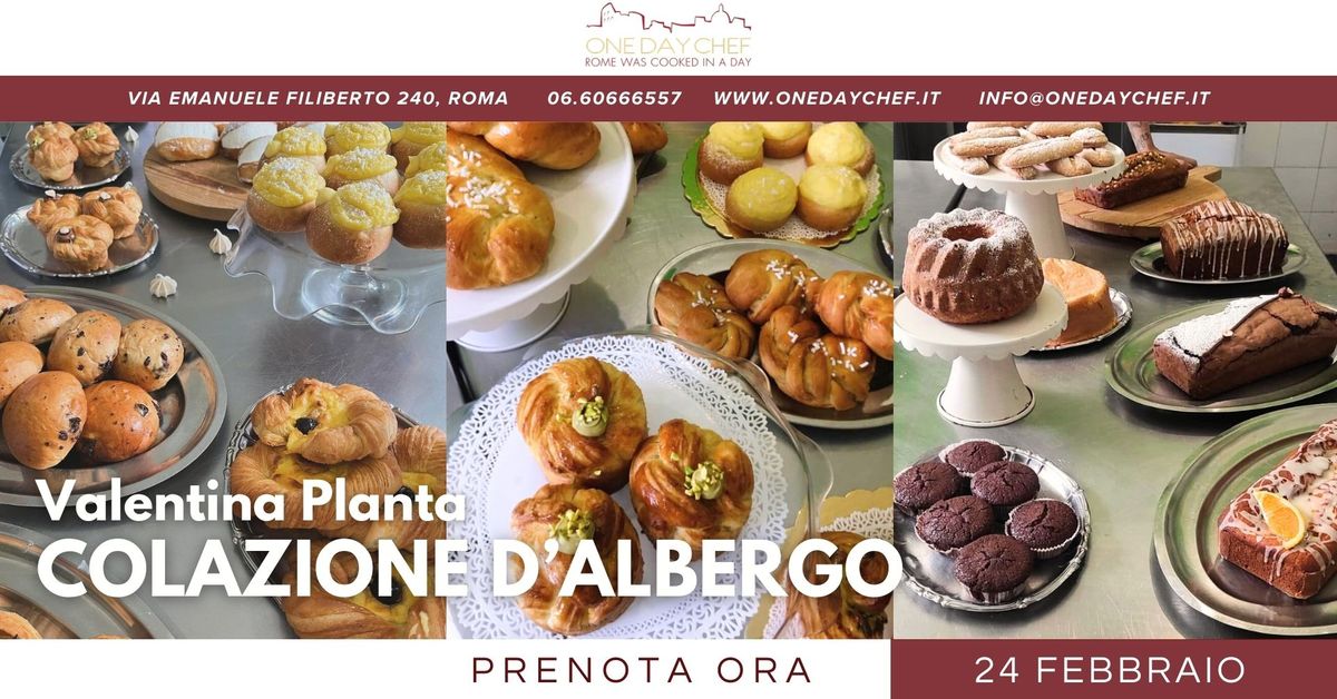 Colazione d'albergo con VALENTINA PLANTA - 24 Febbraio 2025