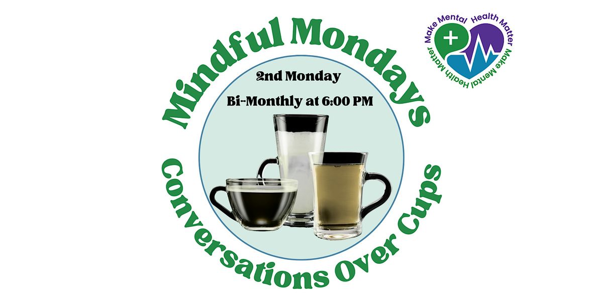 Mindful Mondays