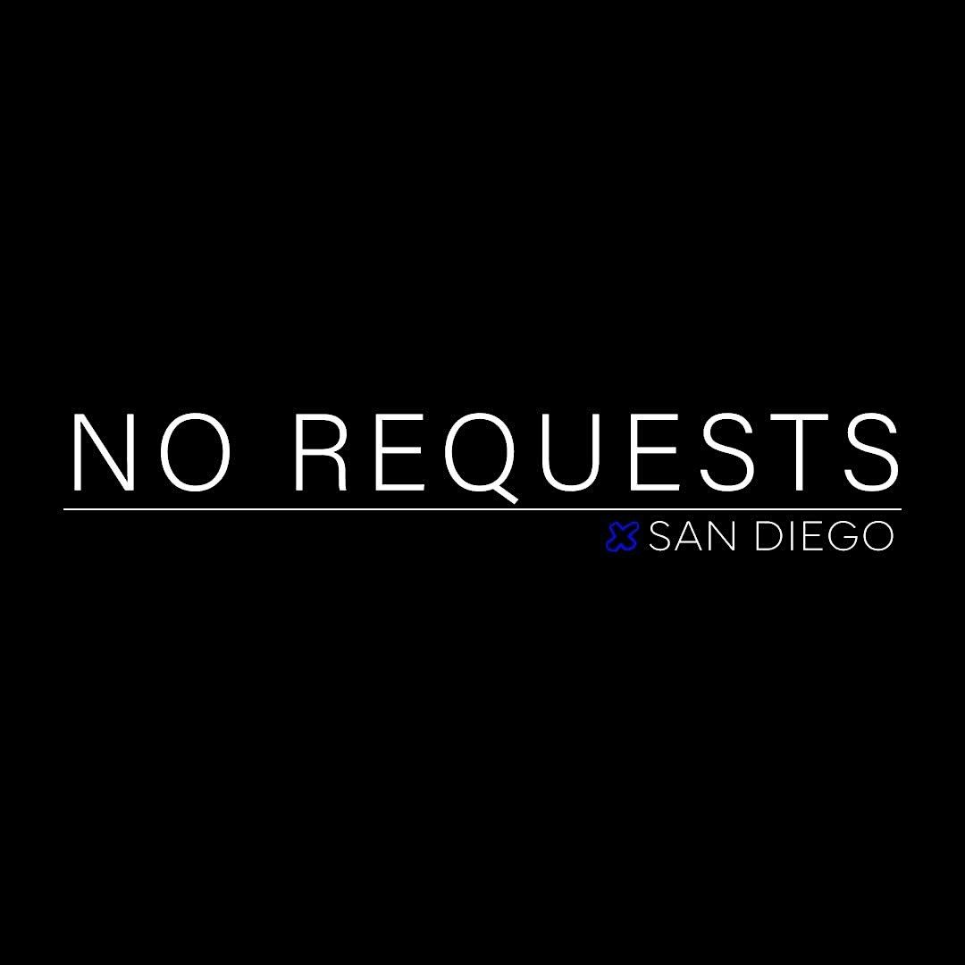 No Requests SD at Bang San Diego - Saturday 8\/16