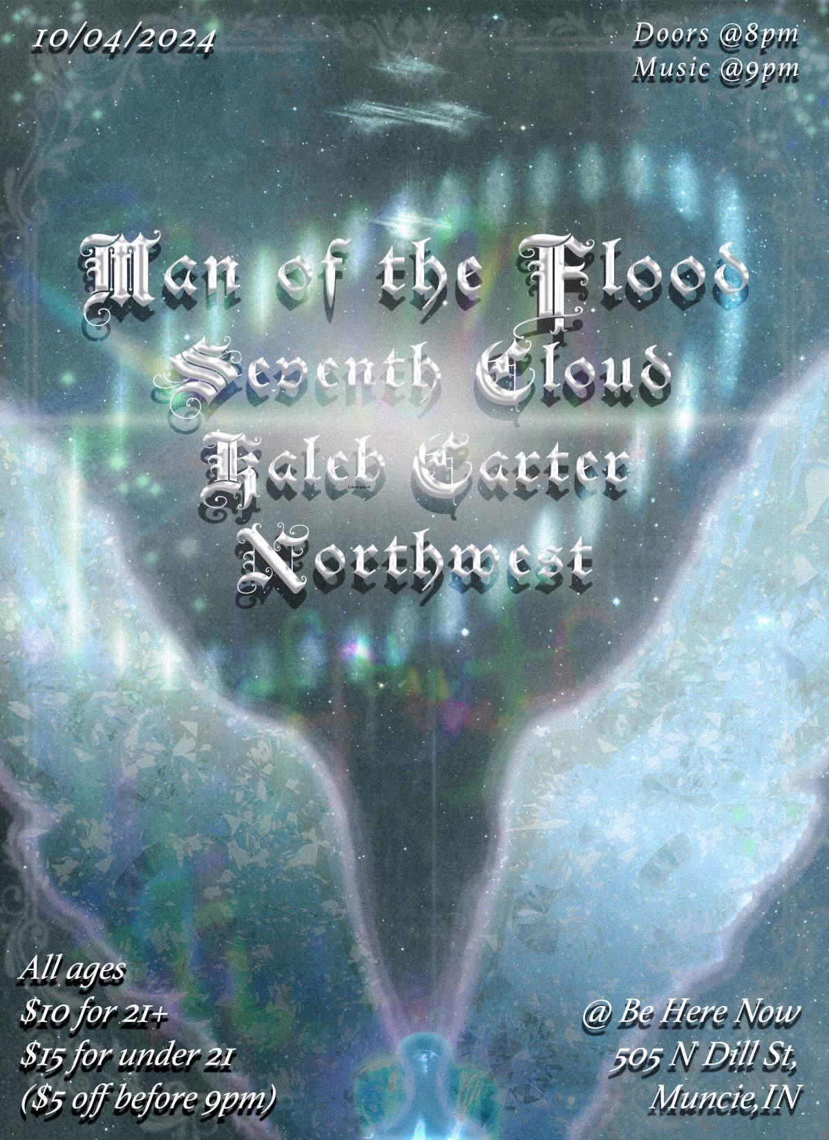 Man of the Flood, Seventh Cloud, Northwest, and Kaleb Carter