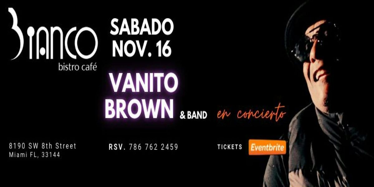 Vanito Brown y su banda en concierto