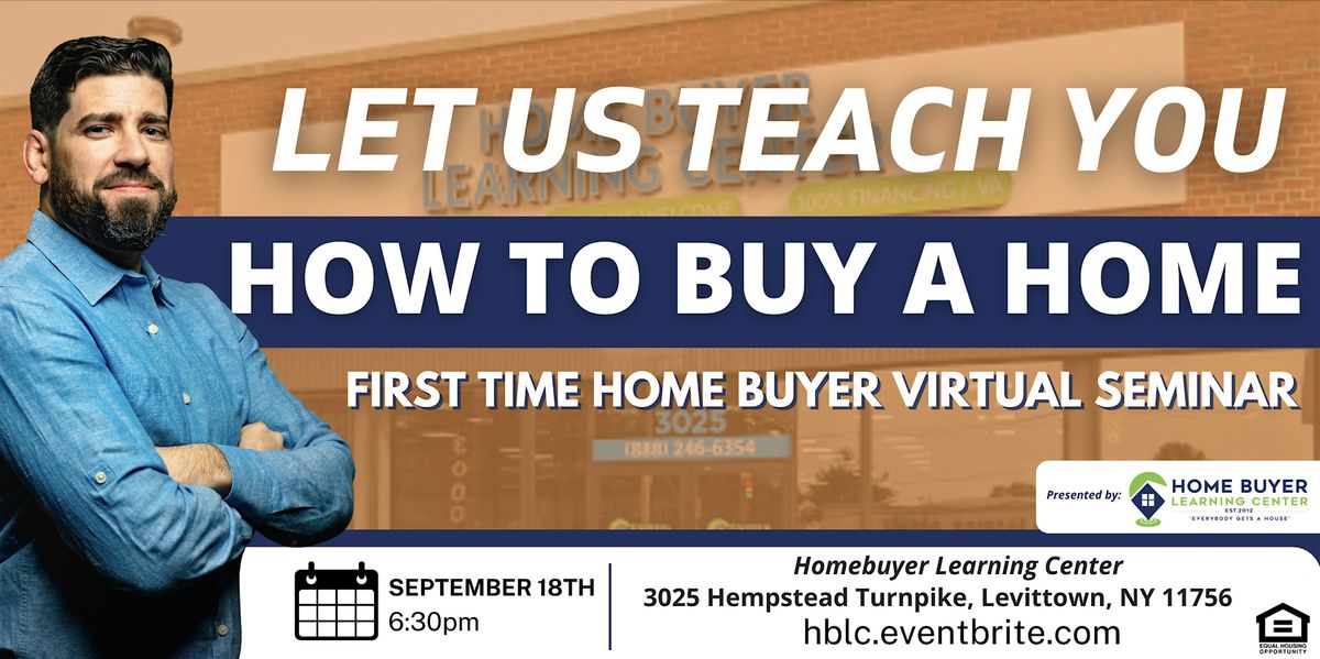 First Time Home Buyer Virtual Seminar