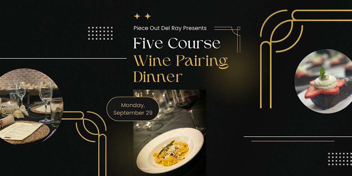 Five Course Wine Pairing Dinner