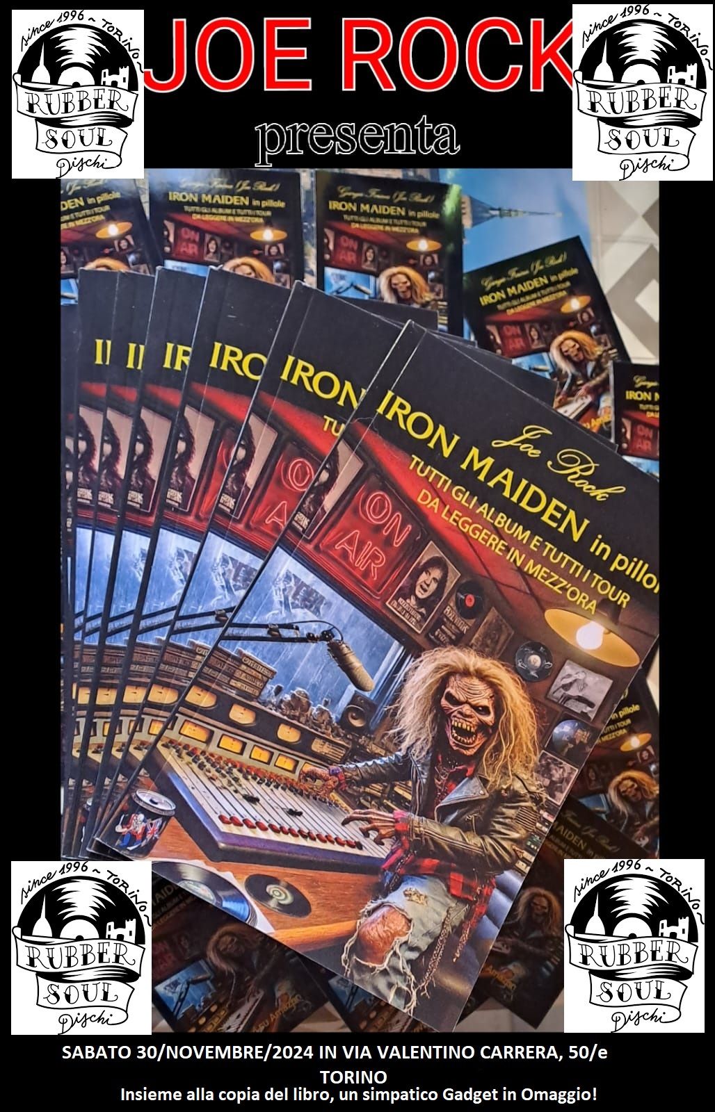 JOE ROCK PRESENTA IL SUO LIBRO "IRON MAIDEN IN PILLOLE" DA RUBBER SOUL DISCHI