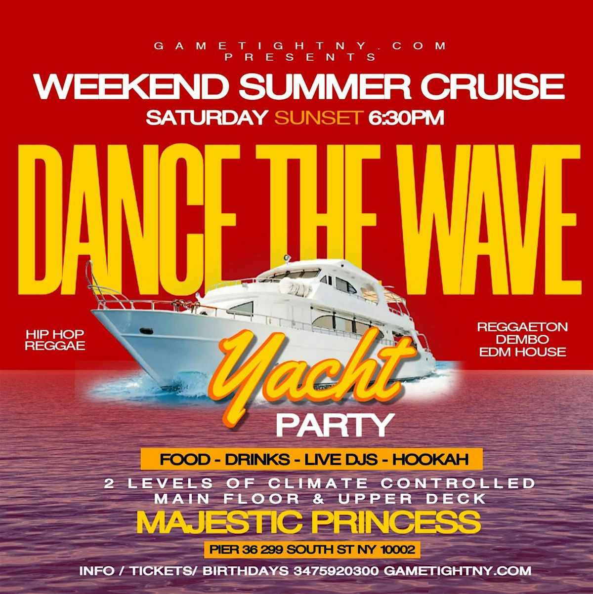 NYC DANCE THE WAVE SATURDAY SUNSET MAJESTIC PRINCESS YACHT PARTY