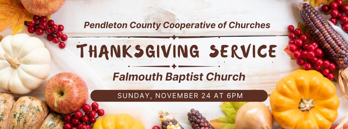 Thanksgiving Service - Pendleton County Cooperative of Churches