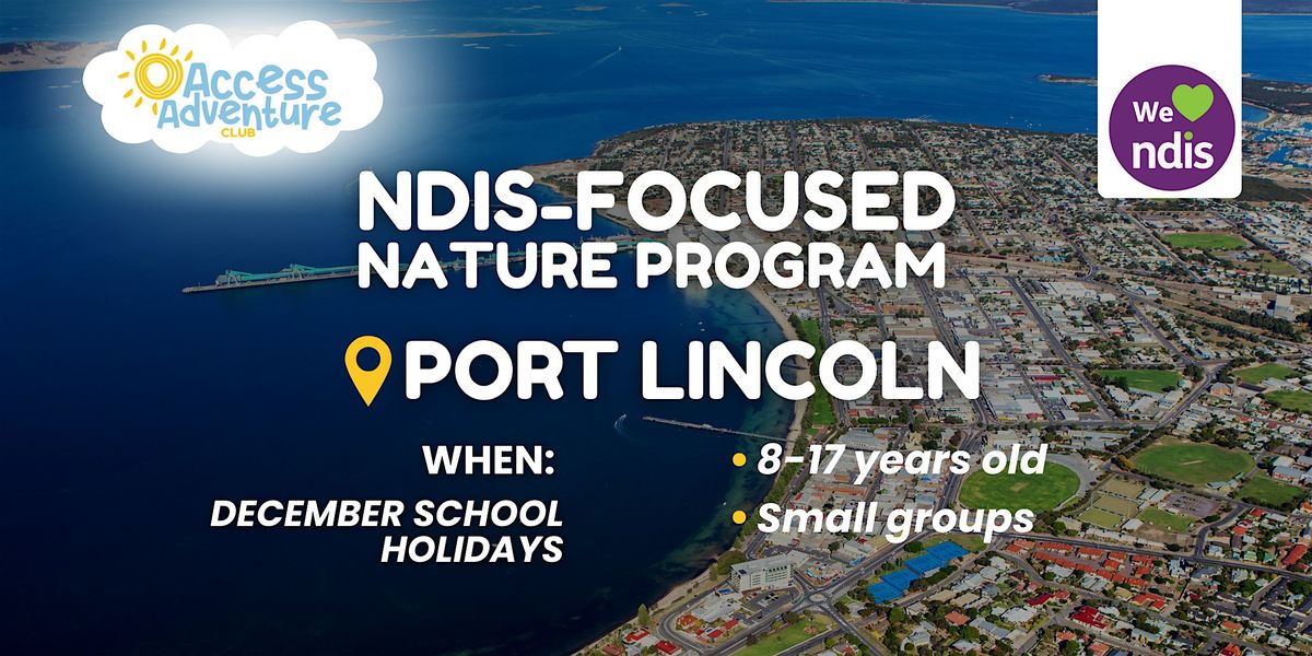 NDIS Accessible Adventure Program - Port Lincoln - SA