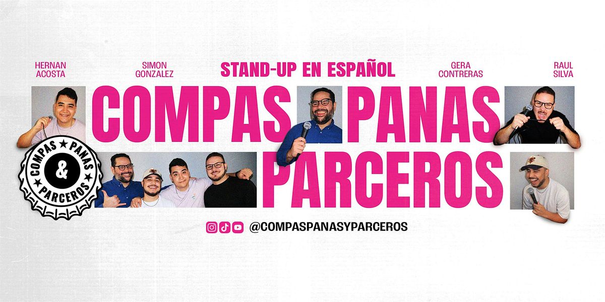 Compas, Panas y Parceros - Comedia en Espa\u00f1ol