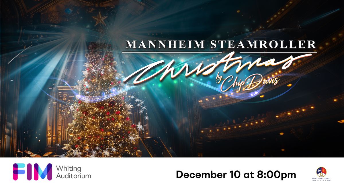 Mannheim Steamroller Christmas at FIM Whiting Auditorium