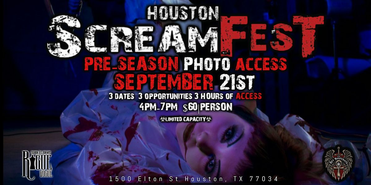 Houston ScreamFest PreSeason Photo Access
