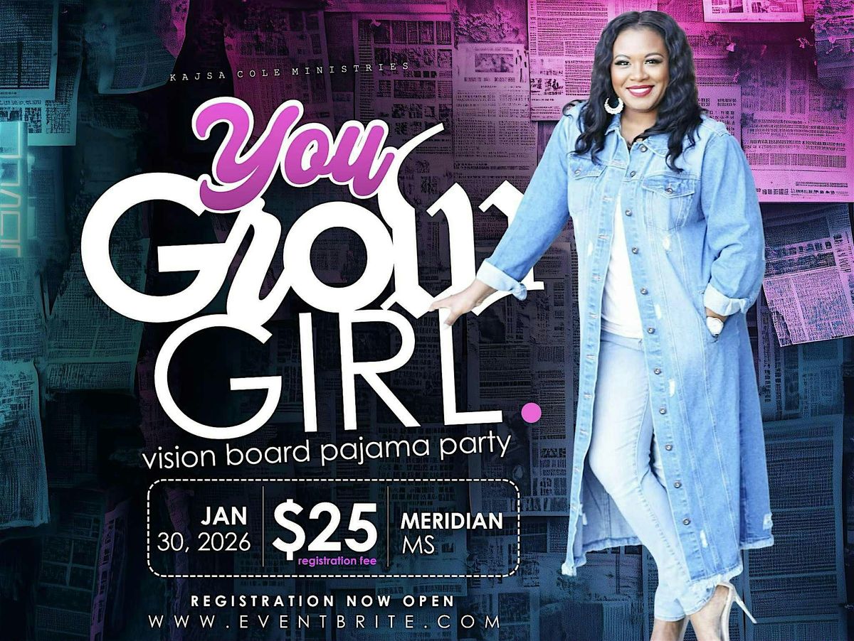 You Grow Girl Vision Board Pajama Party!