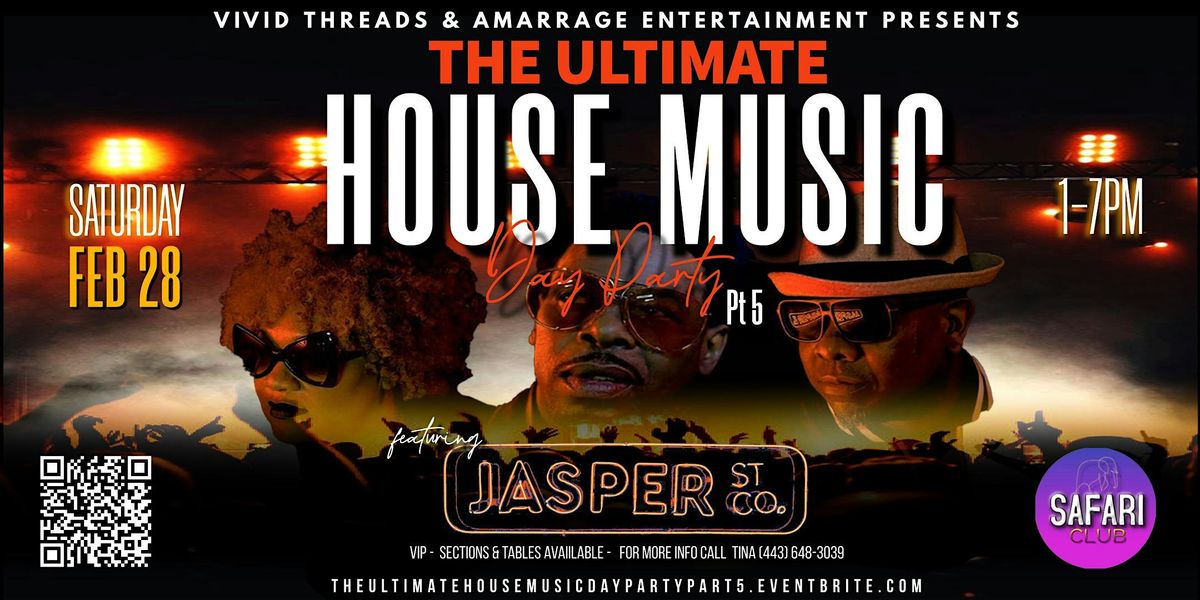 The Ultimate House Music Day Party\u2122\ufe0f Pt 5
