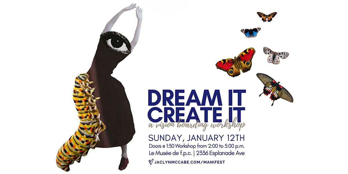 Dream It, Create It: A Vision Boarding Workshop