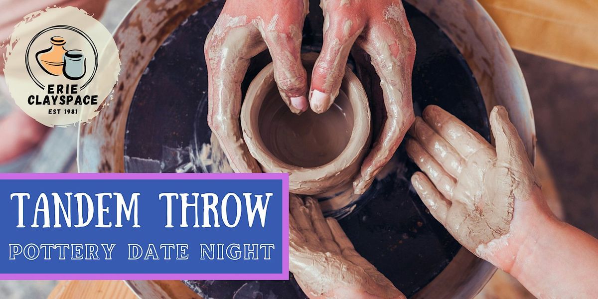 Copy of Tandem Throw: Pottery Date Night