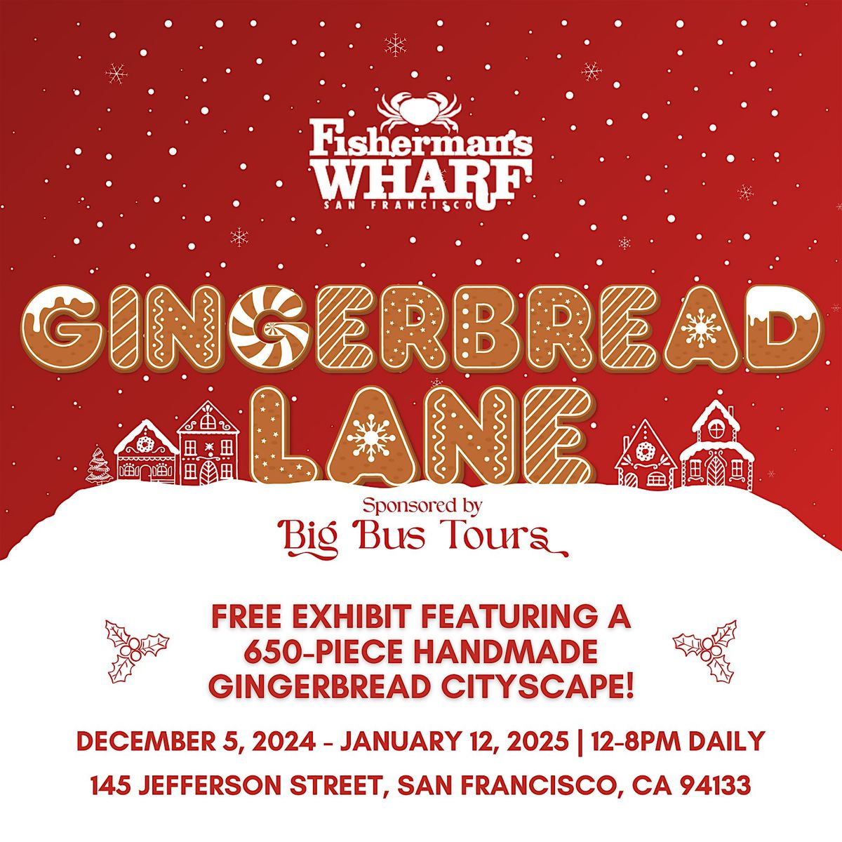 Gingerbread Lane Sponsored by Big Bus Tours