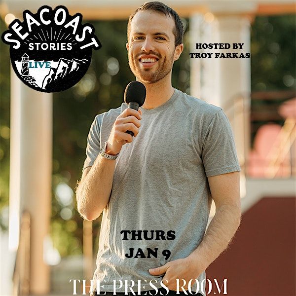 Seacoast Stories Live hosted by Troy Farkas