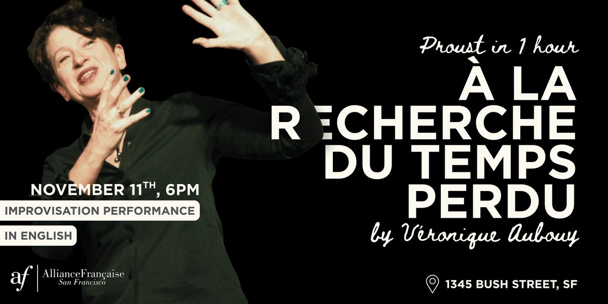 Performance in English: Proust in 1h, by V\u00e9ronique Aubouy