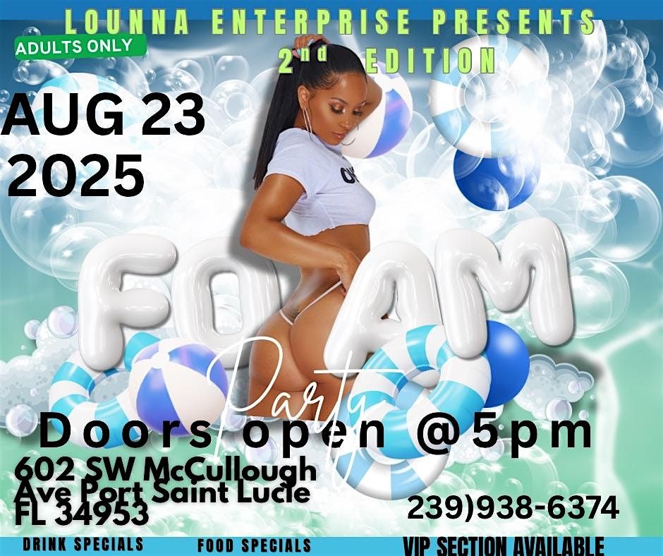 SECOND EDITION FOAM POOL PARTY