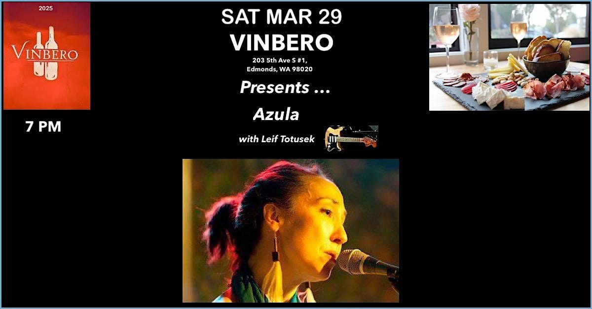 Vinbero presents... Azula - vocals with Leif Totusek