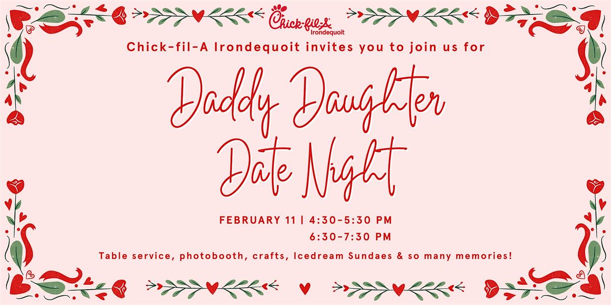 Chick-fil-A Irondequoit's Daddy Daughter Date Night