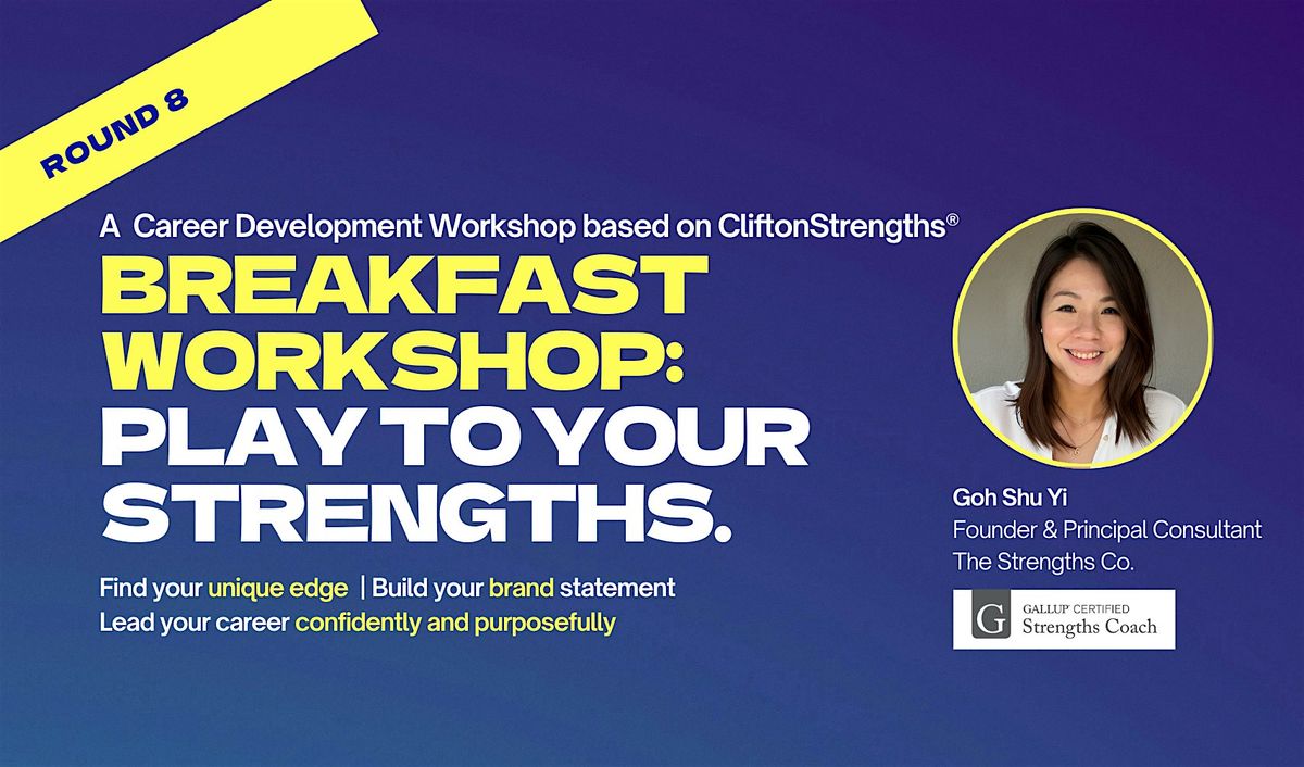 Breakfast Workshop: Play To Your Strengths at Work