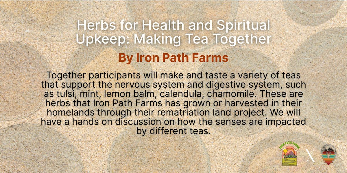Understanding Herbalism: Making Tea Together