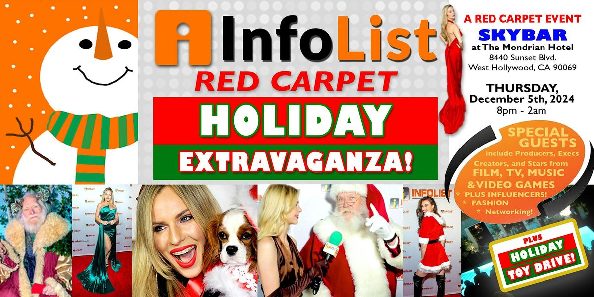 INFOLIST Red Carpet Holiday Extravaganza -  A High-End Networking Event!