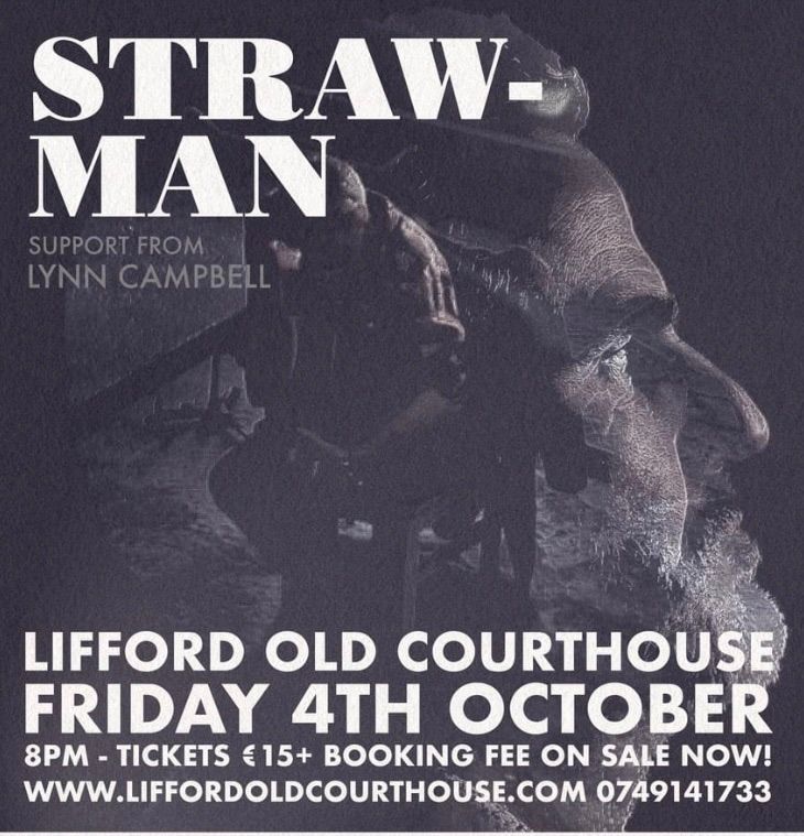 StrawMan at Lifford Old Courthouse 