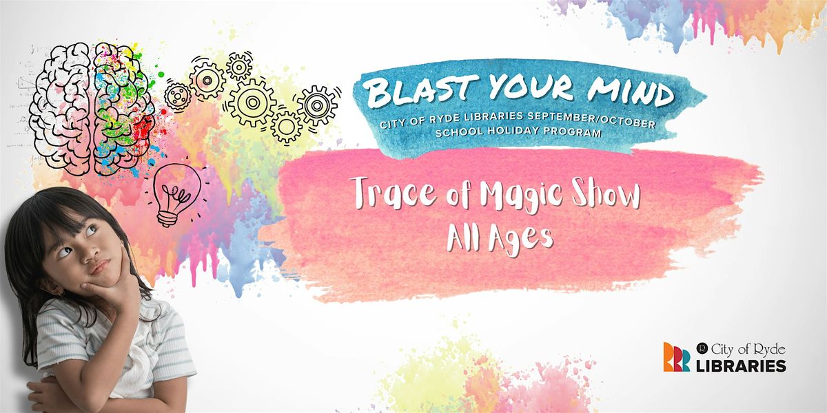 Trace of Magic Show | All Ages | West Ryde Community Hall