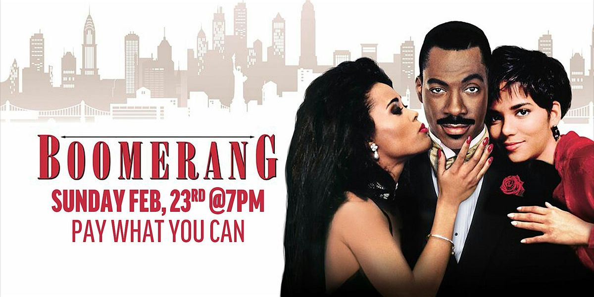 BOOMERANG (1992) \/\/ Blk + Brwn Movie Night