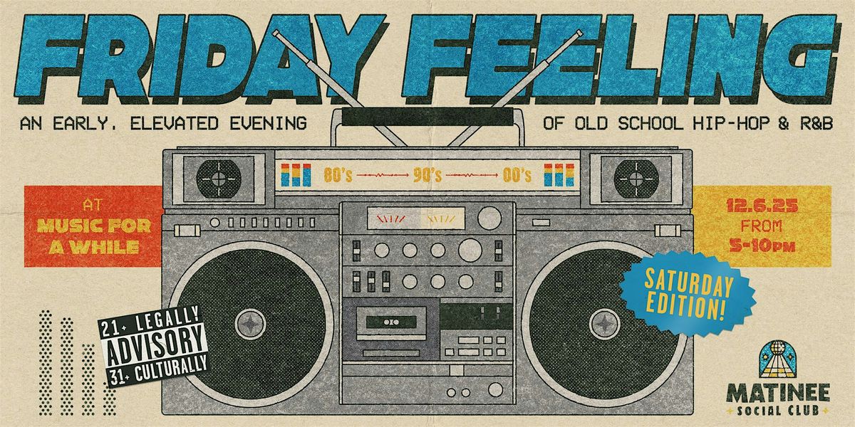 Friday Feeling [90-00s Hip-Hop & R&B]