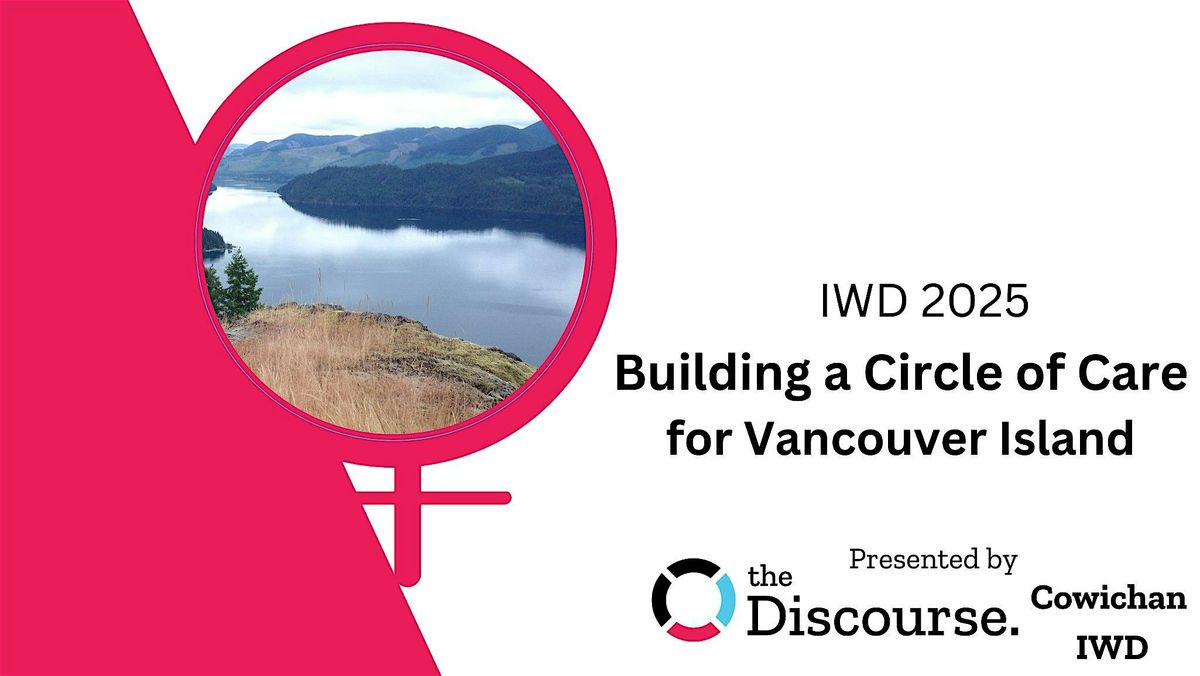 IWD 2025: Building a Circle of Care for Vancouver Island