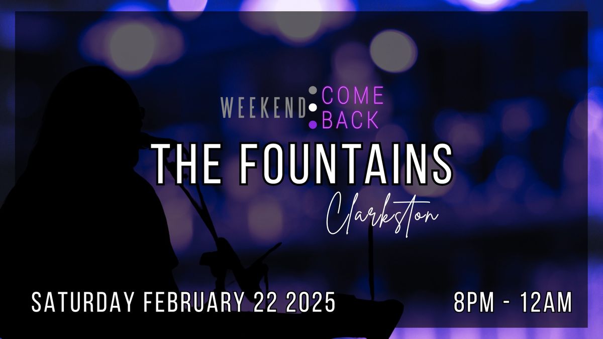 Weekend ComeBack at The Fountains in Clarkston!