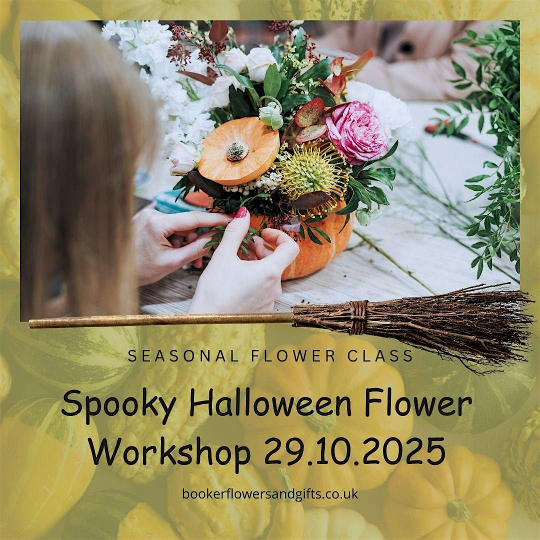 Spooky Halloween Flower Workshop