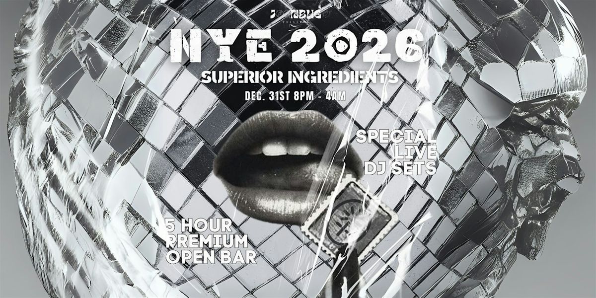 Superior Ingredients NYE 2026 Party