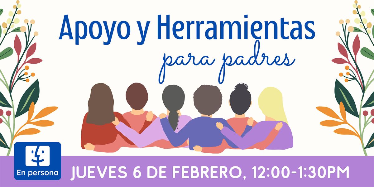 EN PERSONA: Apoyo y Herramientas para Padres