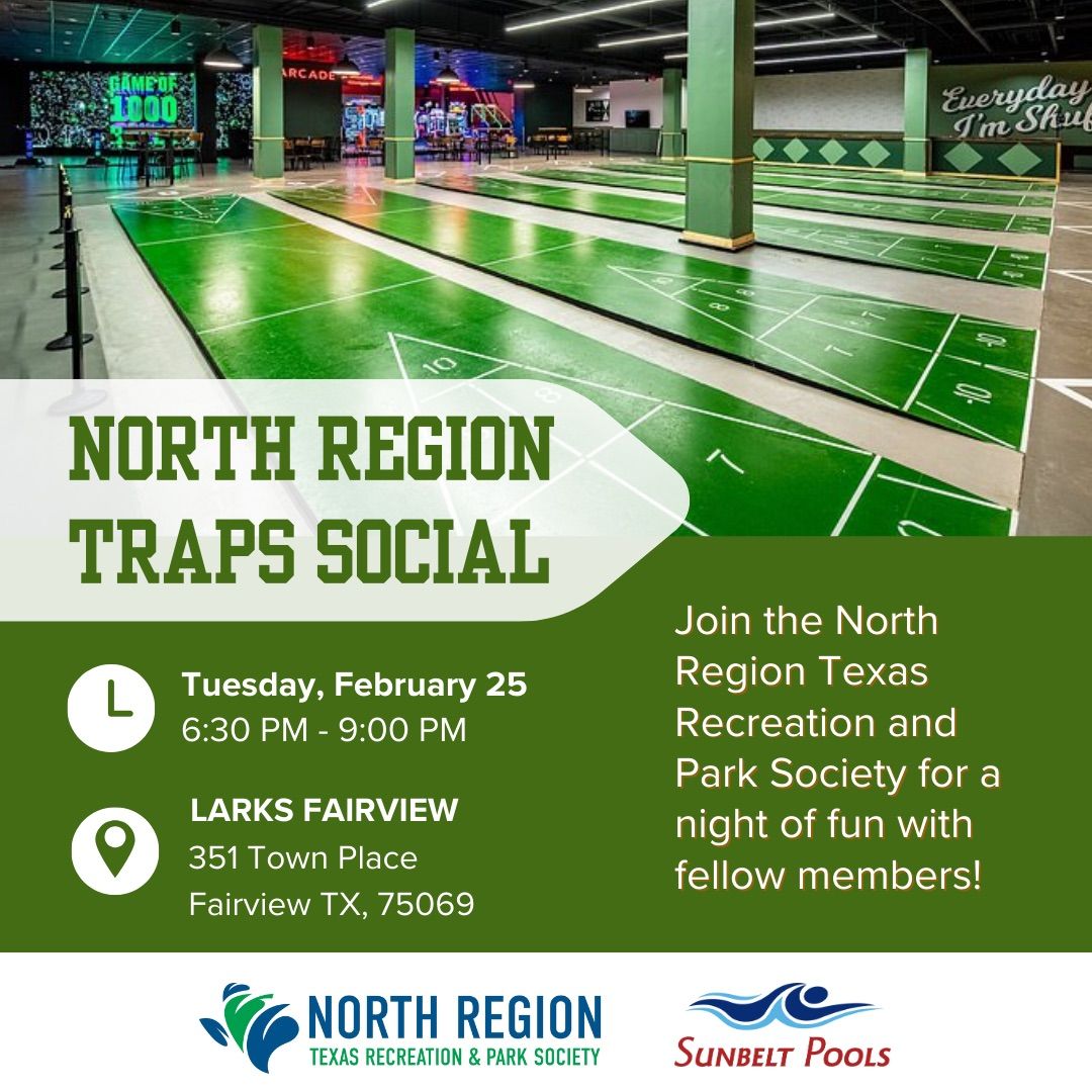 TRAPS North Region Social