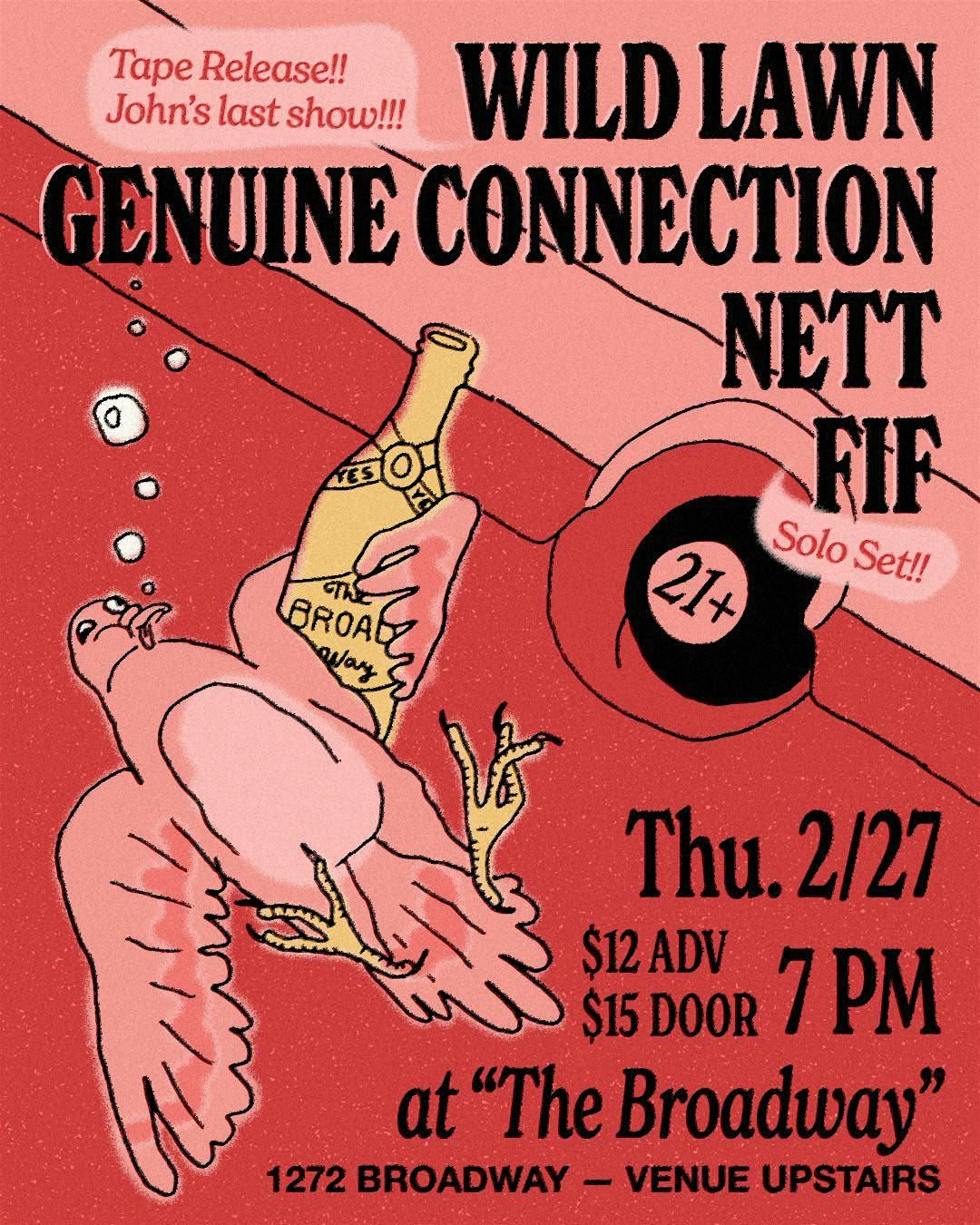 Wild Lawn w\/ Genuine Connection, Nett + Fif