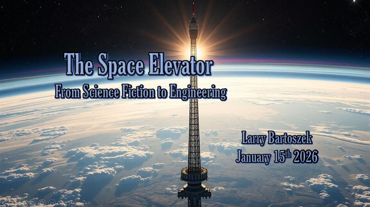 The Space Elevator: From Science Fiction to Engineering