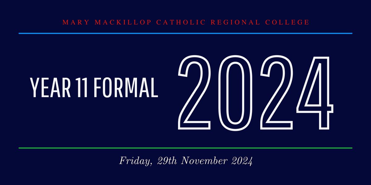 Mary MacKillop Catholic Regional College Year 11 Formal