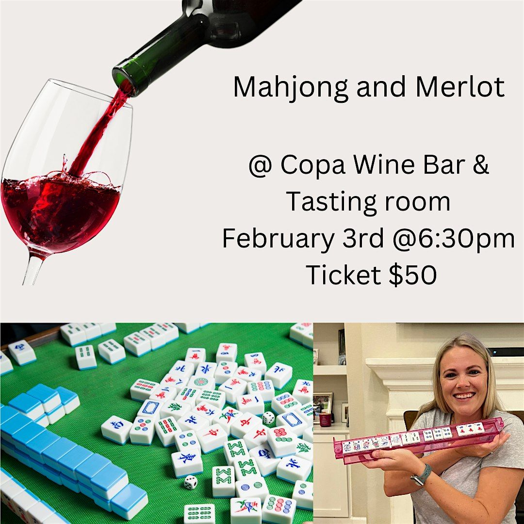 Mahjong and Merlot