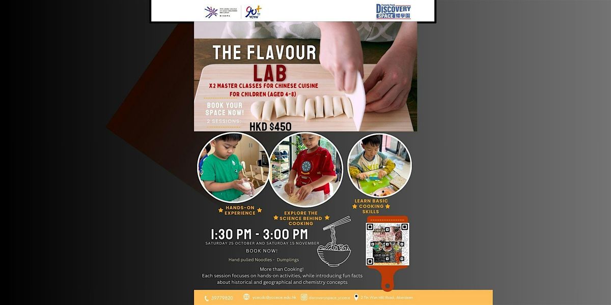 The Flavour Lab x2 Master Classes for Chinese Cuisine for children