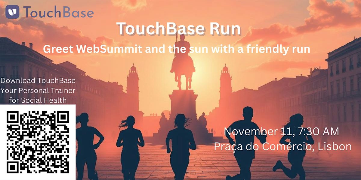 TouchBase Run \u2013 WebSummit Week