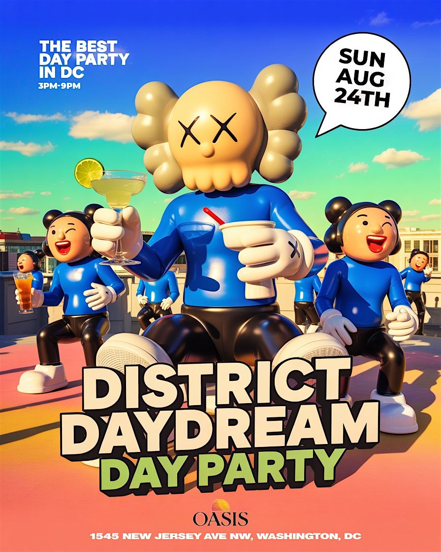 District Day Dream Day Party- Part 3