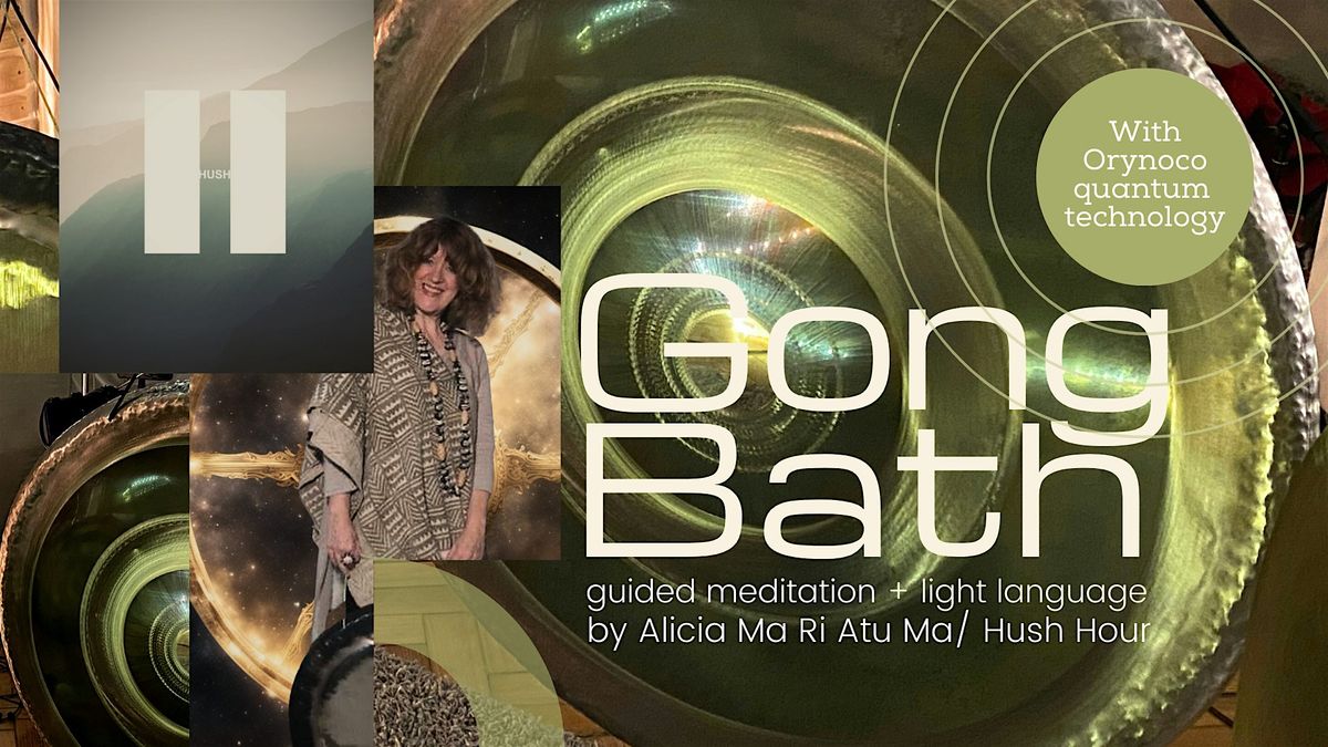 Quantum Gong Bath,Guided Meditation+Light Language