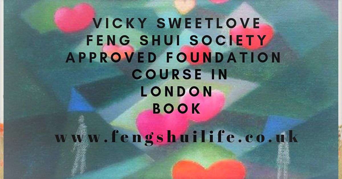 Feng Shui Foundation Course Approved by the Feng Shui Society