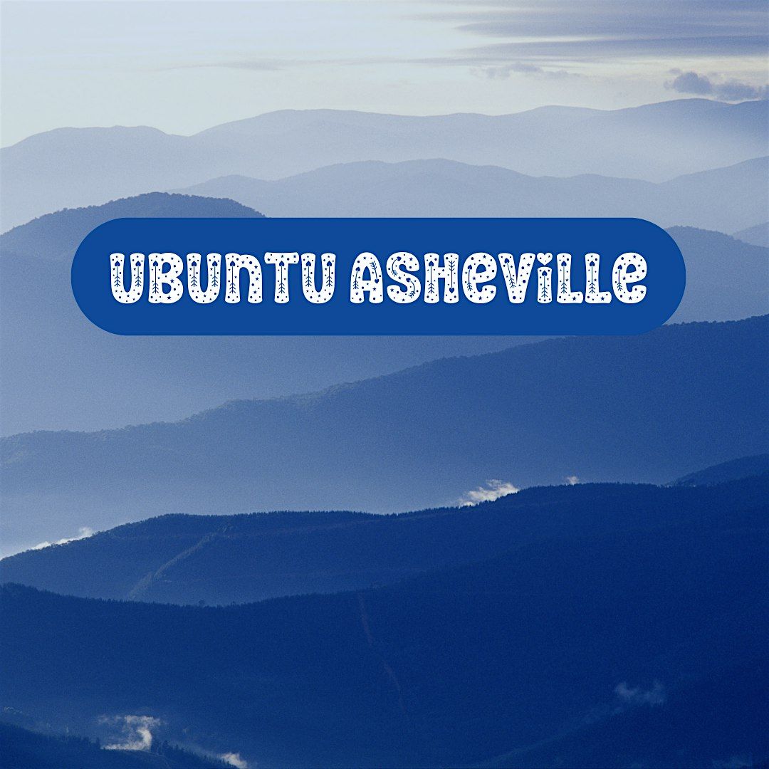 UBUNTU Asheville Community Circle February 2025