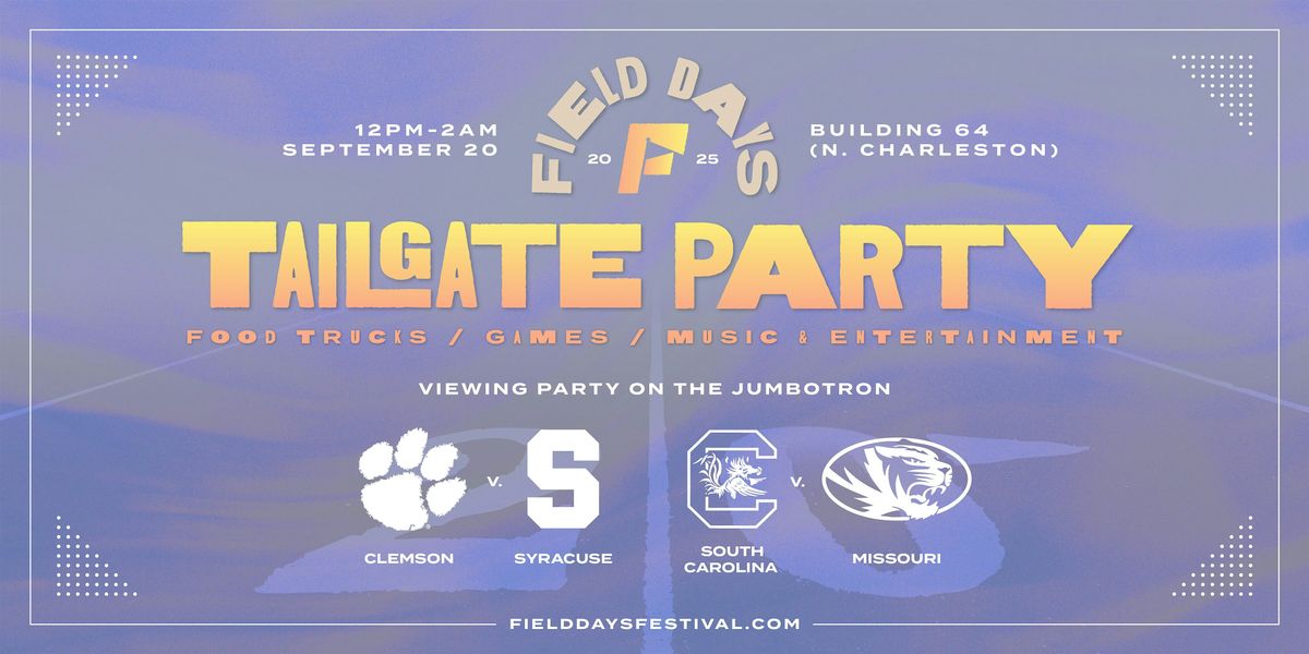 Field Days Tailgate Party